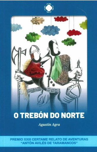 O TREBÓN DO NORTE - Agustín Agra