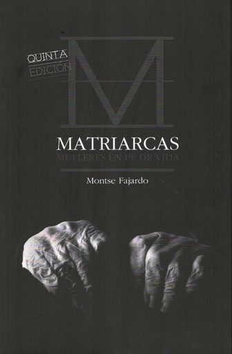 MATRIARCAS - Montse Fajardo