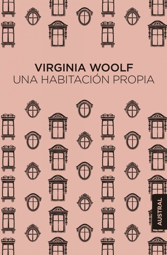 UNA HABITACIÓN PROPIA - Virginia Woolf