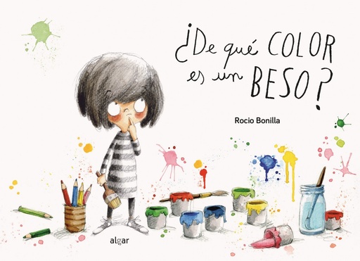 ¿DE QUÉ COLOR ES UN BESO? - Rocío Bonilla