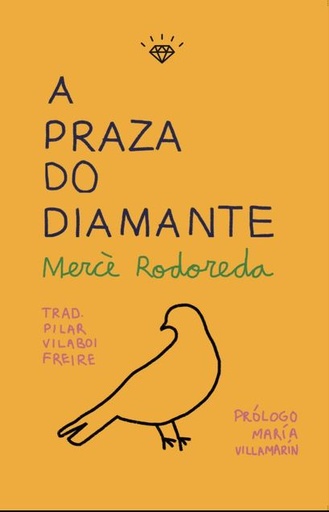 A PRAZA DO DIAMANTE - Mercè Rodoreda