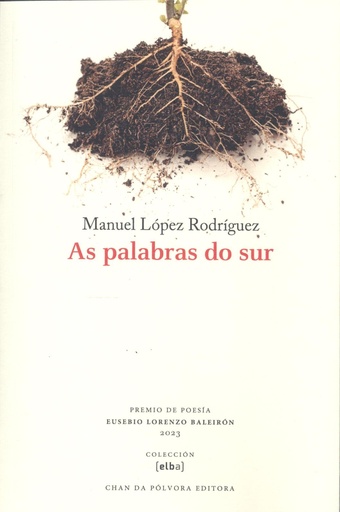 AS PALABRAS DO SUR - Manuel López Rodríguez