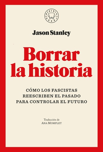 BORRAR LA HISTORIA - Jason Stanley