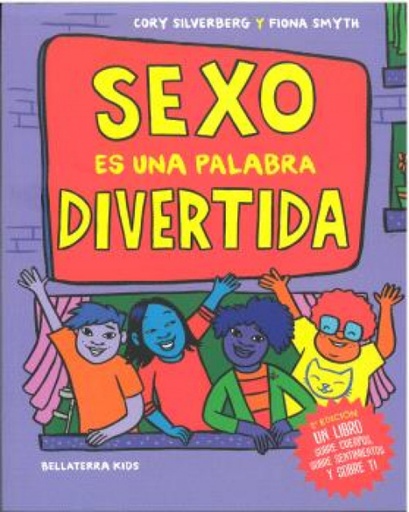 SEXO ES UNA PALABRA DIVERTIDA - Cory Silverberg e Fiona Smyth