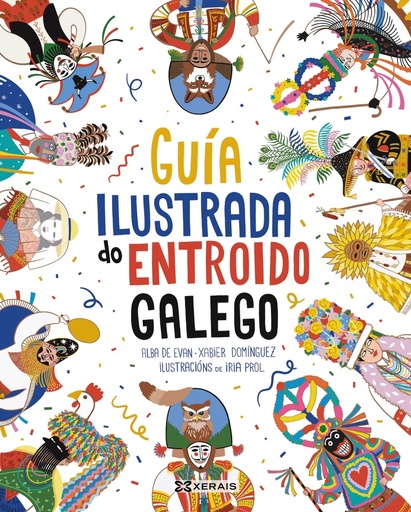 GUÍA ILUSTRADA DO ENTROIDO GALEGO - VVAA