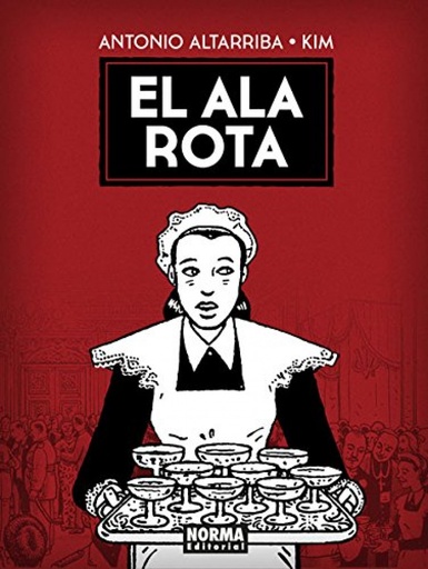 EL ALA ROTA - Antonio Altarriba e Kim