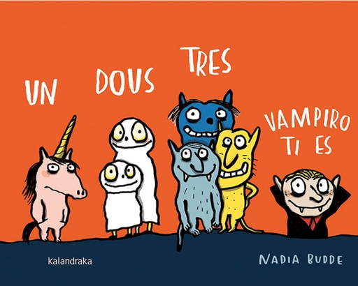 UN, DOUS, TRES VAMPIRO TI ES - Nadia Bude