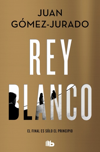 REY BLANCO - Juan Gómez-Jurado