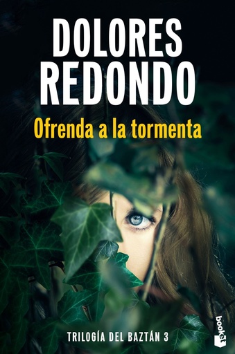 OFRENDA A LA TORMENTA (Trilogía del Baztán, 3) - Dolores Redondo