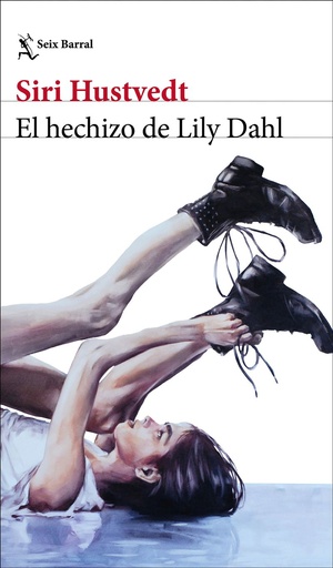 EL HECHIZO DE LILY DAHL - Siri Husvedt
