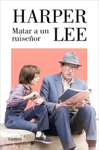 MATAR A UN RUISEÑOR - Harper Lee