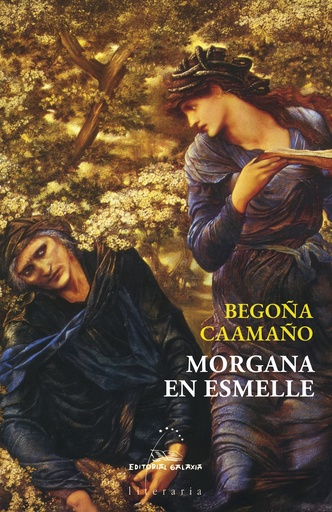 MORGANA EN ESMELLE - Begoña Caamaño