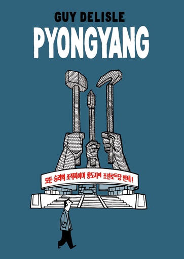 PYONGYANG - Guy Delisle