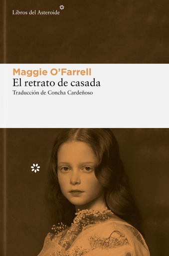 EL RETRATO DE CASADA - Maggie O´Farrell