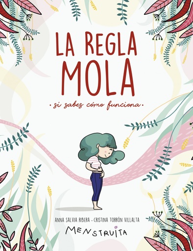 LA REGLA MOLA - Menstruita