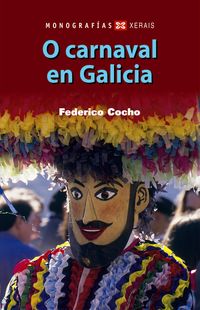 O CARNAVAL EN GALICIA - Federico Cocho