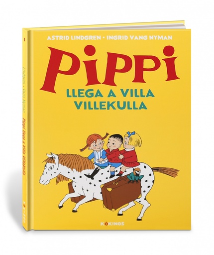 PIPPI LLEGA A VILLA VILLEKULLA - Astrid lindgren, Ingrid Vang Nyman