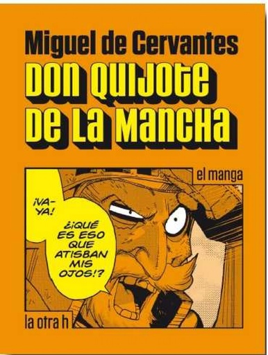 DON QUIJOTE DE LA MANCHA (manga) - Miguel de Cervantes
