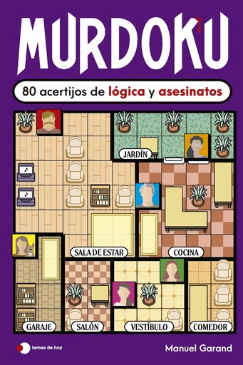 MURDOKU: 80 acertijos de lógica y asesinatos - Manuel Garand
