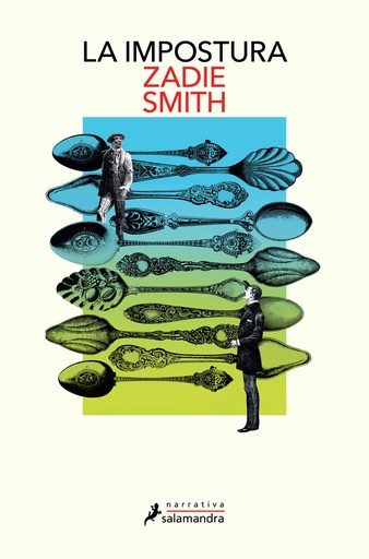 LA IMPOSTURA - Zadie Smith