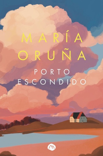 PORTO ESCONDIDO - María Oruña