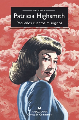 PEQUEÑOS CUENTOS MISÓGINOS - Patricia Highsmith