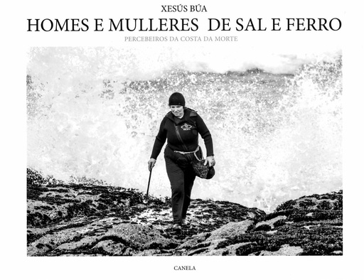 HOMES E MULLERES DE SAL E FERRO - Xesús Búa