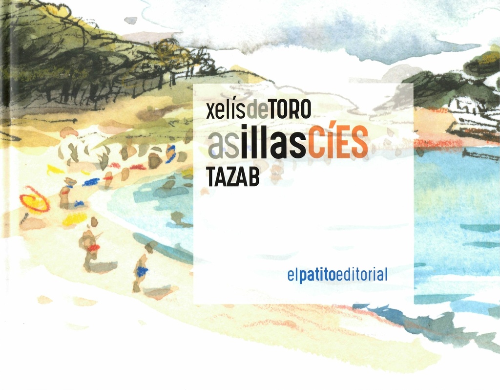 AS ILLAS CÍES - Xelís De Toro