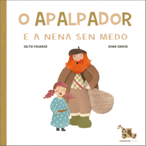 O APALPADOR E A NENA SEN MEDO - Celtia Figueiras e Sonia García