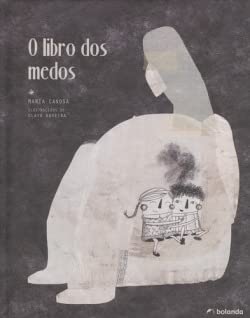 O LIBRO DOS MEDOS - María Canosa