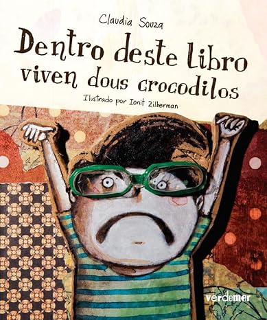 DENTRO DESTE LIBRO VIVEN DOUS COCODRILOS - Claudia Souza