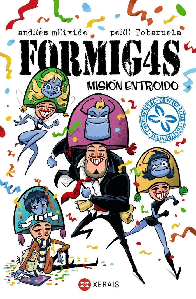 FORMIGAS - Misión entroido - Andrés Meixide e Pere Tobaruela