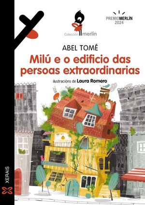 MILÚ E O EDIFICO DAS PERSOAS EXTRAORDINARIAS- Abel Tomé