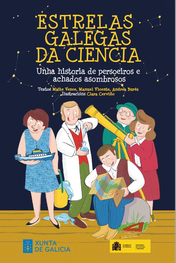 ESTRELAS GALEGAS NA CIENCIA (Unha historia de persoeiros e de achados asombrosos) - VV.AA.