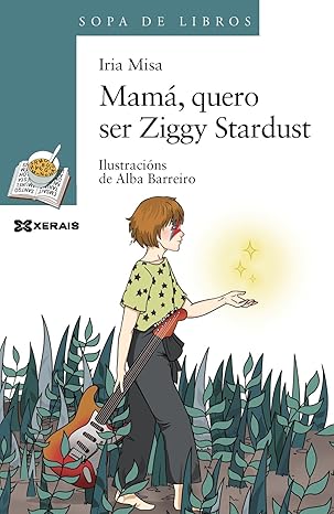 MAMÁ, QUERO SER ZIGGY STARDUST - Iria Misa