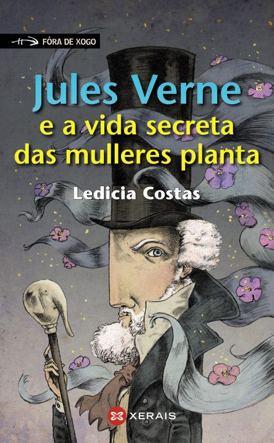 JULES VERNE E A VIDA SECRETA DAS MULLERES PLANTA - Ledicia Costas