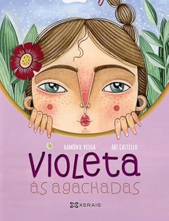 VIOLETA AS AGACHADAS - Ramón D. Veiga e Abi Castillo