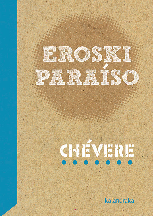 EROSKI PARAÍSO - Chévere