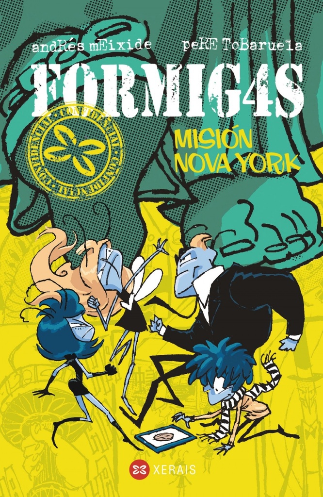 FORMIGAS - Misión Nova York - Andrés Meixide e Pere Tobaruela