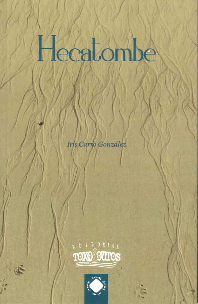 Hecatombe - Iris Carro González