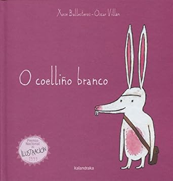 O COELLIÑO BRANCO - Xosé Ballesteros e Óscar Villán