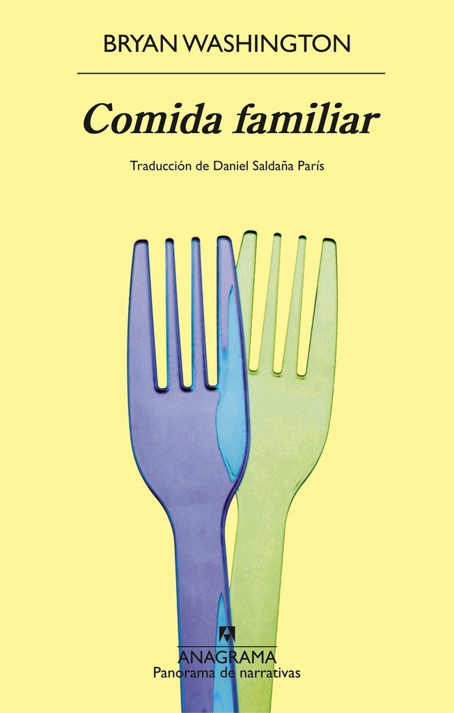 COMIDA FAMILIAR - Bryan Washington