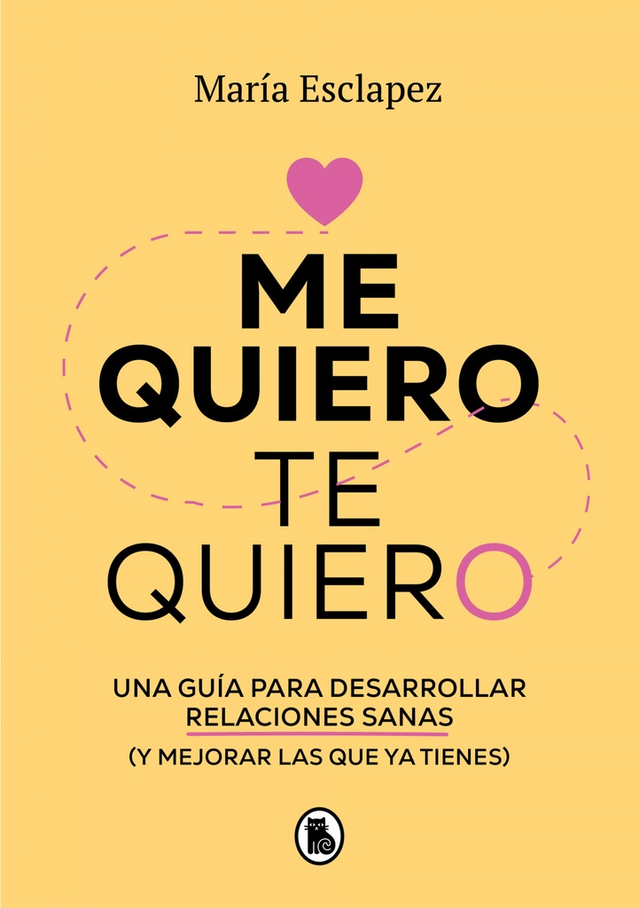 ME QUIERO TE QUIERO - María Esclapez