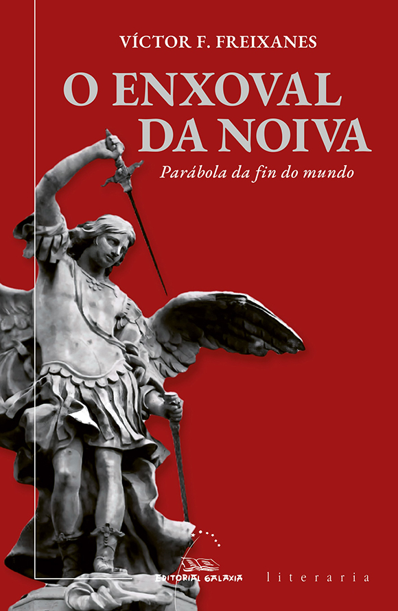 O ENXOVAL DA NOIVA - Víctor F. Freixanes