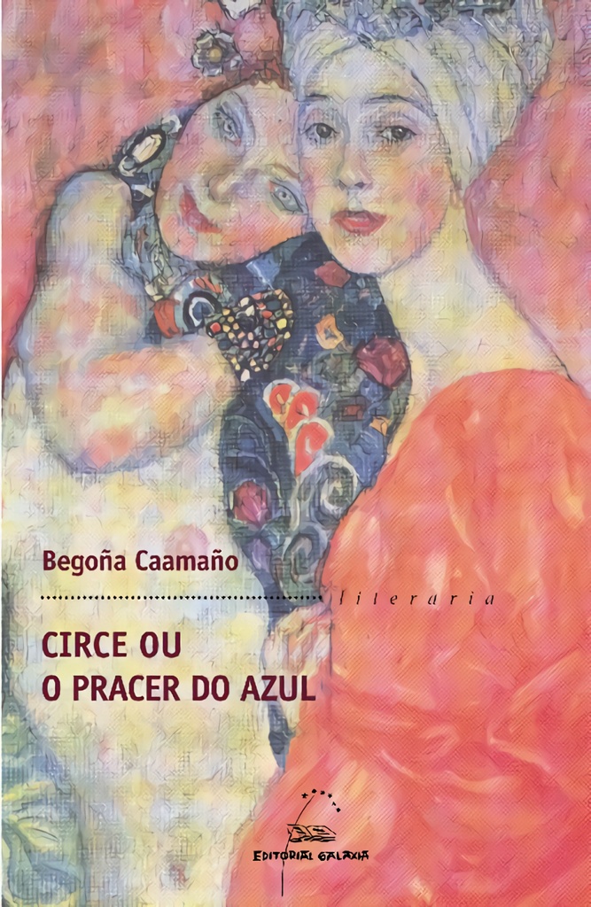CIRCE E O PRACER AZUL - Begoña Caamaño