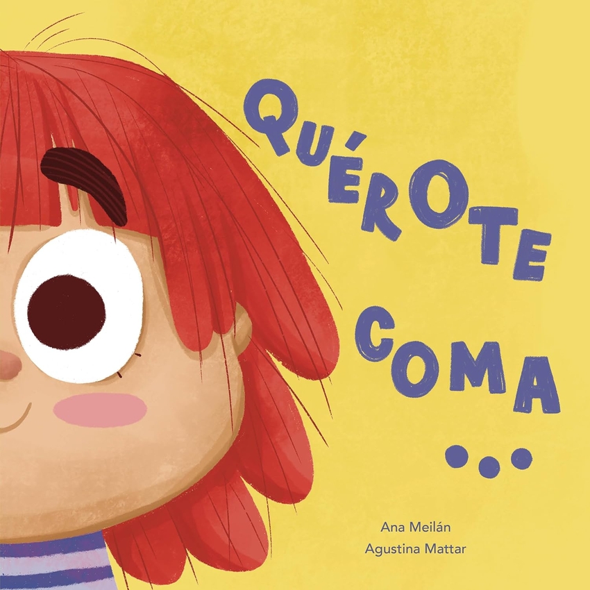 QUÉROTE COMA... - Ana Meilán e Agustina Mattar
