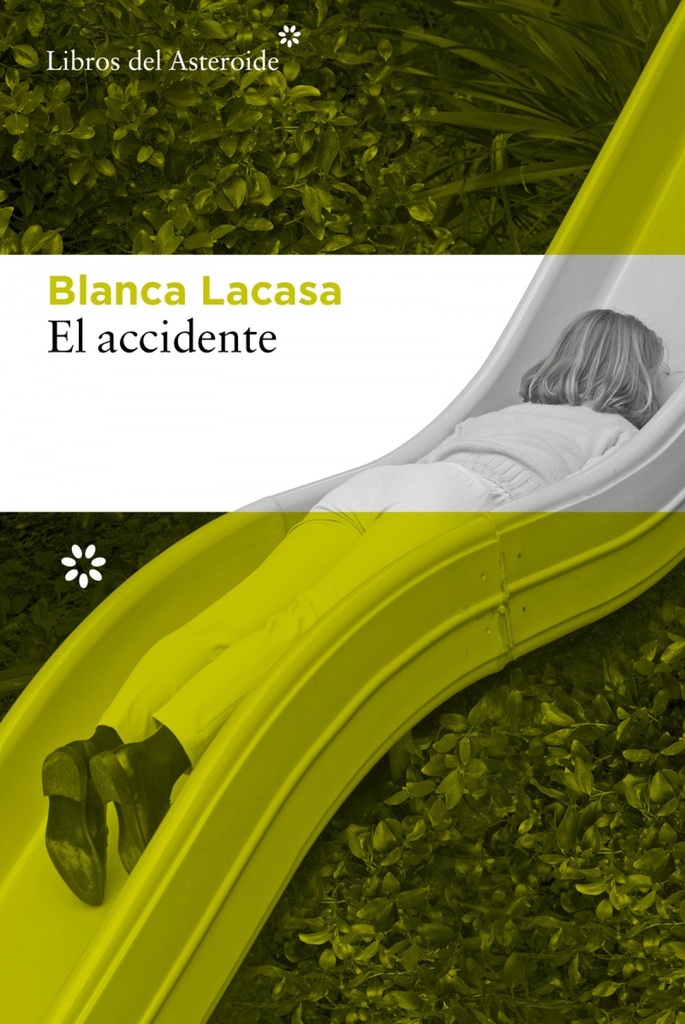 EL ACCIDENTE - Blanca Lacasa
