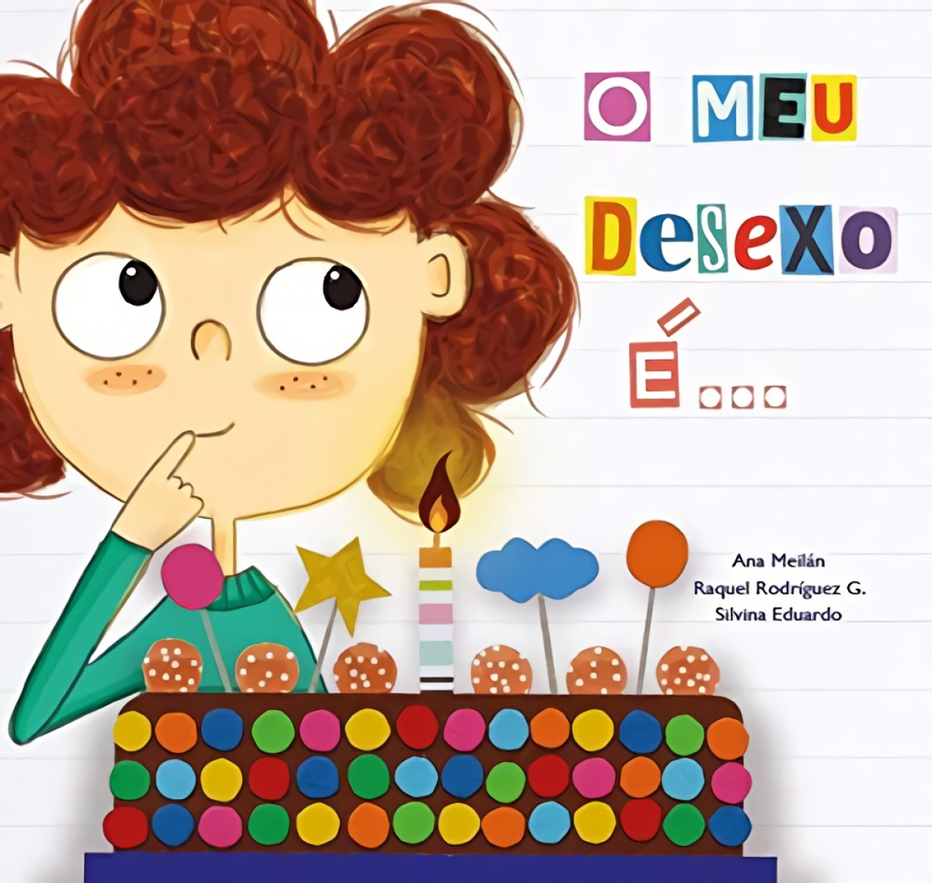 O MEU DESEXO É... - Ana Meilán, Raquel rodríguez G. e Silvina Eduardo