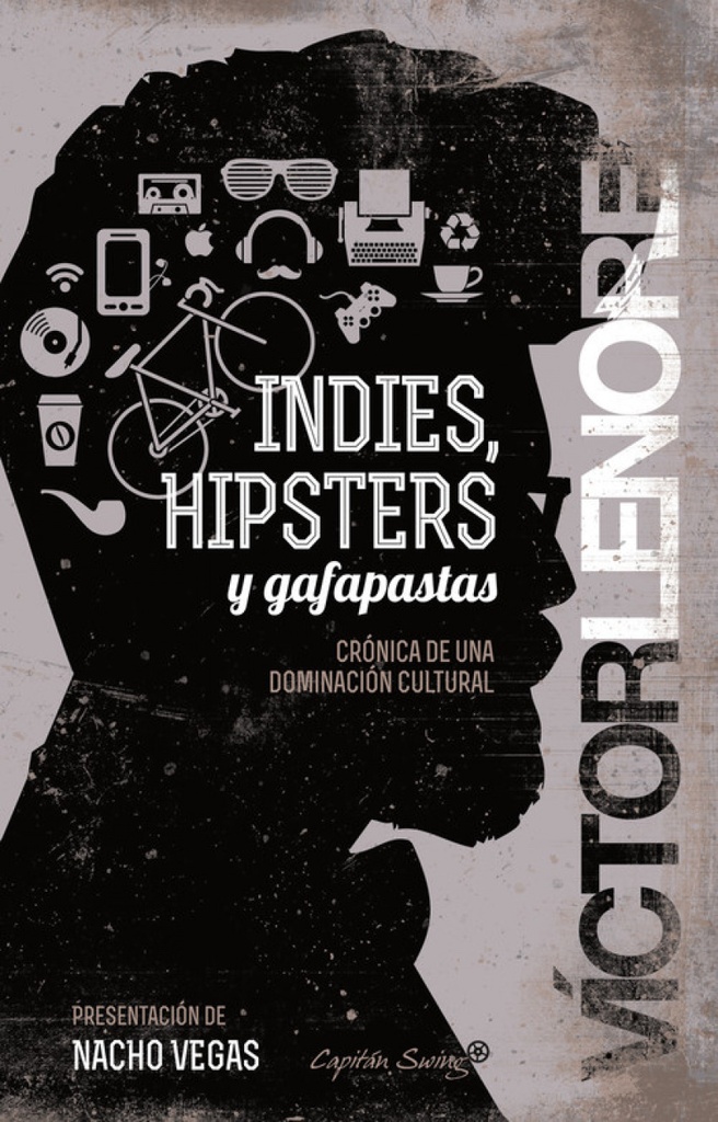 INDIES, HIPSTERS Y PAGAFANTAS - Nacho Vegas