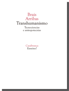 TRANSHUMANISMO - Brais Arribas